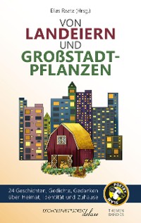 Cover Von Landeiern und Großstadtpflanzen