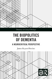 Cover Biopolitics of Dementia