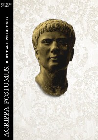 Cover Agrippa Postumus. Reject And Predestined