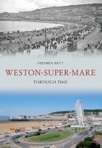 Cover Weston-Super-Mare Through Time