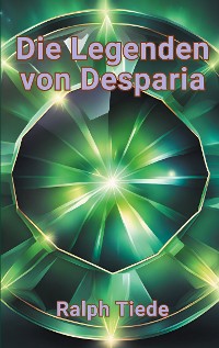 Cover Die Legenden von Desparia