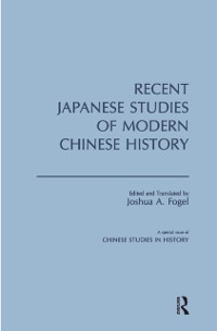 Cover Recent Japanese Studies of Modern Chinese History: v. 1