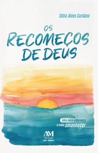 Cover Os recomeços de Deus