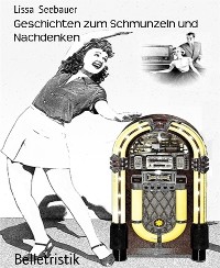 Cover Geschichten zum Schmunzeln und Nachdenken