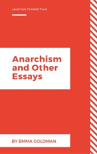 Cover Anarchism and Other Essays (Annotated)
