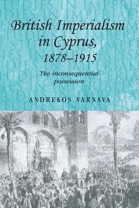 Cover British imperialism in Cyprus, 1878–1915