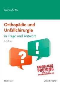 Cover Orthopädie und Unfallchirurgie in Frage und Antwort