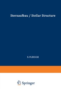 Cover Astrophysik II: Sternaufbau / Astrophysics II: Stellar Structure