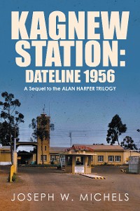 Cover Kagnew Station: Dateline 1956