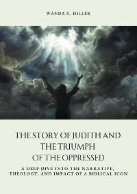 Cover The Story of Judith and the Triumph of the Oppressed