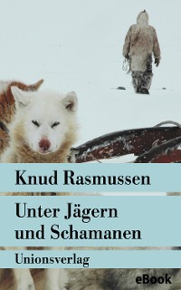 Cover Unter Jägern und Schamanen