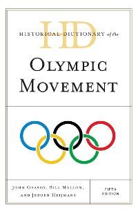 Cover Historical Dictionary of the Olympic Movement