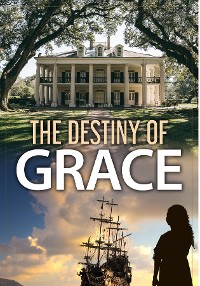 Cover The Destiny of Grace
