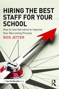 Cover Hiring the Best Staff for Your School