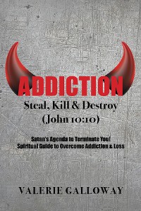 Cover Addiction Steal, Kill & Destroy