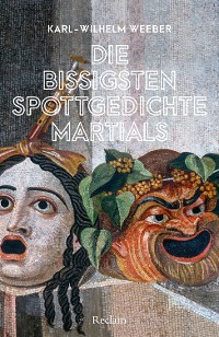 Cover Die bissigsten Spottgedichte Martials