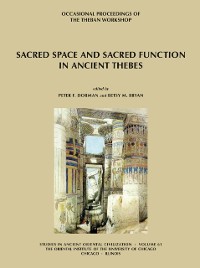Cover Sacred Space and Sacred Function in Ancient Thebes