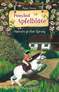 Cover Ponyhof Apfelblüte (Band 24) - Hannahs großer Sprung