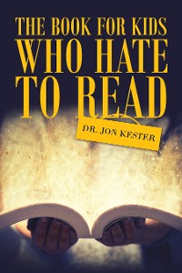 Cover The Book for Kids Who Hate to Read