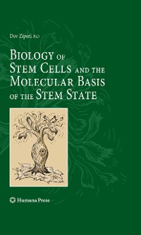 Cover Biology of Stem Cells and the Molecular Basis of the Stem State