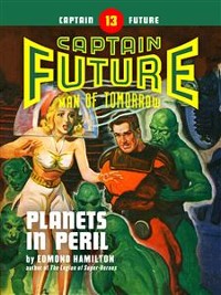 Cover Captain Future #13: Planets in Peril
