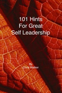 Cover 101 Hints for Great Self Leadership