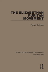 Cover The Elizabethan Puritan Movement