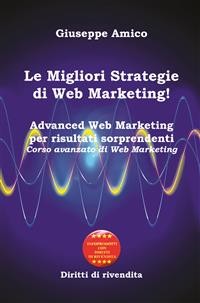 Cover Le Migliori Strategie  di Web Marketing!