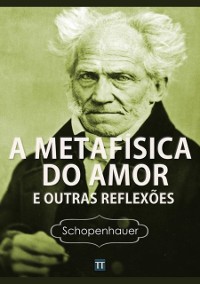 Cover Metafísica do Amor e outras reflexões