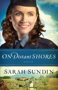 Cover On Distant Shores (Wings of the Nightingale Book #2)