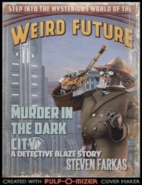 Cover Murder In the Dark City a Weird Future Detective Blaze Story