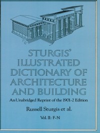 Cover Sturgis' Illustrated Dictionary of Architecture and Building