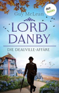 Cover Lord Danby - Die Deauville-Affäre