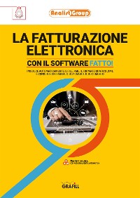 Cover LA FATTURAZIONE ELETTRONICA CON IL SOFTWARE FATTO!