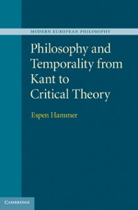 Cover Philosophy and Temporality from Kant to Critical Theory