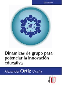 Cover Dinámicas de grupo para potenciar la innovación educativa