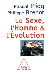 Cover Le Sexe, l'Homme et l'Evolution