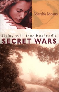 Cover Living with Your Husband's Secret Wars