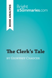 Cover The Clerk's Tale by Geoffrey Chaucer (Book Analysis)