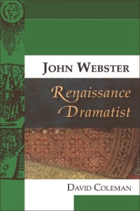 Cover John Webster, Renaissance Dramatist