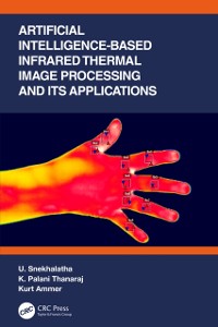 Cover Artificial Intelligence-based Infrared Thermal Image Processing and its Applications