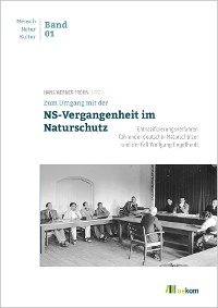Cover Zum Umgang mit der NS-Vergangenheit im Naturschutz