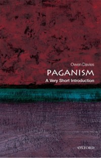 Cover Paganism: A Very Short Introduction