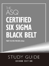 Cover The ASQ Certified Six Sigma Black Belt Study Guide