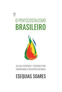 Cover O Pentecostalismo Brasileiro