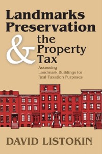 Cover Landmarks Preservation and the Property Tax