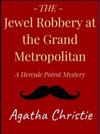 Cover The Jewel Robbery at the Grand Metropolitan