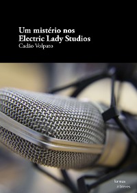 Cover Um mistério nos Electric Lady Studios