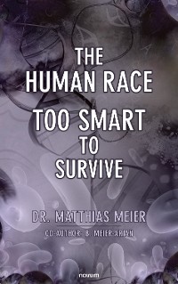 Cover The Human Race – Too Smart to Survive
