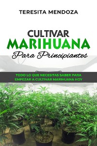 Cover Cultivar Marihuana Para Principiantes
